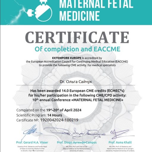 Сертифікат про проходження «Медицина матері та плода» та EACCME Ольга Сайчук отримала 14 кредитів European CME (ECMEC) за участь у наступній діяльності CME CPD: 10 щорічна конференція «Медицина матері та плоду» 19-20 квітня 2024 року